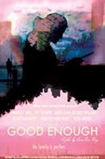 Watch Good Enough Vumoo