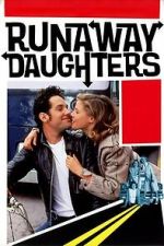 Watch Runaway Daughters Vumoo