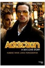 Watch Addiction: A 60\'s Love Story Vumoo