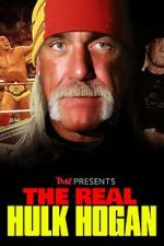 Watch TMZ Presents: The Real Hulk Hogan (TV Special 2025) Vumoo