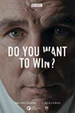 Watch Do You Want to Win? Vumoo