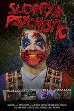 Watch Sloppy the Psychotic Vumoo