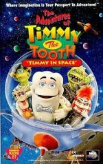 Watch The Adventures of Timmy the Tooth: Timmy in Space Vumoo