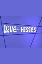 Watch Love and Hisses Vumoo
