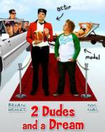 Watch 2 Dudes and a Dream Vumoo