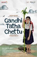 Watch Gandhi Tatha Chettu Vumoo