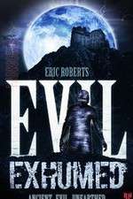 Watch Evil Exhumed Vumoo