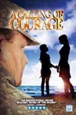 Watch A Calling of Courage Vumoo