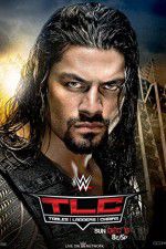 Watch WWE TLC Tables, Ladders & Chairs Vumoo