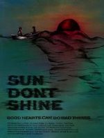 Watch Sun Don\'t Shine Vumoo
