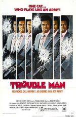 Watch Trouble Man Vumoo