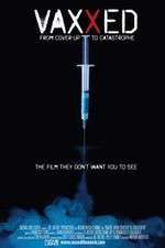 Watch Vaxxed: From Cover-Up to Catastrophe Vumoo