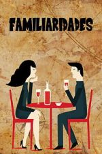 Watch Familiarities Vumoo