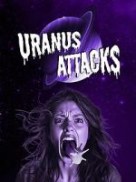Watch Uranus Attacks Vumoo