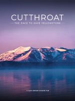 Watch Cutthroat: The Race to Save Yellowstone Vumoo