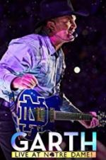 Watch Garth: Live at Notre Dame Vumoo