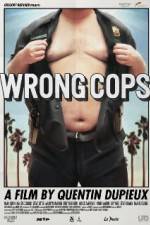 Watch Wrong Cops Vumoo