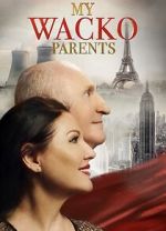Watch My Wacko Parents Vumoo