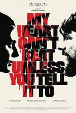 Watch My Heart Can\'t Beat Unless You Tell It To Vumoo