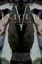 Watch Inicuo: The Brotherhood Vumoo