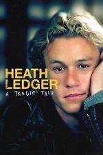Watch Heath Ledger: A Tragic Tale Vumoo
