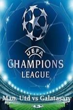 Watch Manchester United vs Galatasary Vumoo
