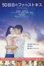 Watch 50 First Kisses Vumoo