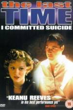 Watch The Last Time I Committed Suicide Vumoo