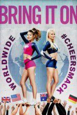 Watch Bring It On: Worldwide #Cheersmack Vumoo