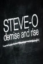 Watch Steve-O: Demise and Rise Vumoo