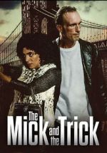 Watch The Mick and the Trick Vumoo