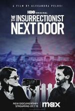 Watch The Insurrectionist Next Door Vumoo