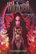 Watch Witchcraft 16: Hollywood Coven Vumoo