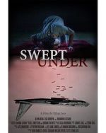 Watch Swept Under (Short 2022) Vumoo