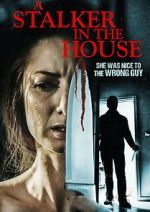 Watch A Stalker in the House Vumoo