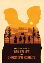 Watch The Adventures of Ben Keller and Christoph Schultz Vumoo