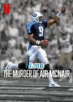 Watch Untold: The Murder of Air McNair Vumoo