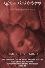 Watch Time Out of Mind (Short 2013) Vumoo