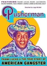 Watch Pusherman: Frank Lucas & The True Story of American Gangster Vumoo