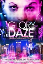 Watch Glory Daze: The Life and Times of Michael Alig Vumoo