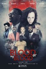 Watch Blood of My Blood - Expansion Ain\'t Easy Vumoo