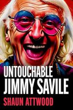 Watch Jimmy Savile : Untouchable Vumoo