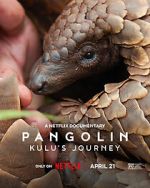 Watch Pangolin: Kulu\'s Journey Vumoo