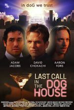 Watch Last Call in the Dog House Vumoo