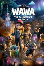 Watch Wawa: The Sandman\'s Kingdom Vumoo