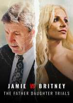 Watch Jamie vs Britney: The Father Daughter Trials Vumoo