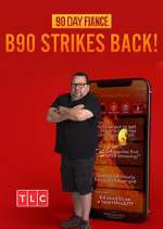 Watch 90 Day FiancÃ©: B90 Strikes Back! Vumoo