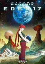 Watch Phoenix: Eden 17 Vumoo