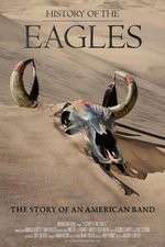 Watch History of the Eagles Vumoo