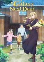 Watch A Galaxy Next Door Vumoo